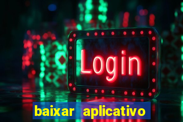 baixar aplicativo para fazer jogo do bicho